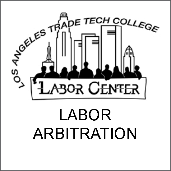 Los Angeles Trade Tech - Labor Arbitration